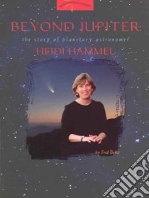 Beyond Jupiter libro in lingua di Bortz Alfred B., Bortz Fred, Hammel Heidi