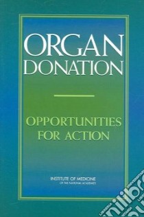 Organ Donation libro in lingua di Childress James F. (EDT), Liverman Catharyn T. (EDT)