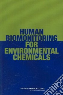 Human Biomonitoring for Environmental Chemicals libro in lingua di Not Available (NA)