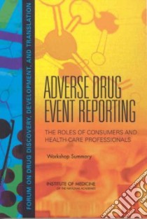 Adverse Drug Event Reporting libro in lingua di Drazen Jeffrey M., Rainey Jennifer, Begg Heather, Butler Adrienne Stith