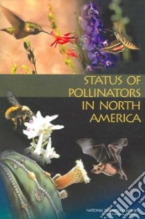 Status of Pollinators in North America libro in lingua di Not Available (NA)