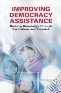 Improving Democracy Assistance libro in lingua di Not Available (NA)