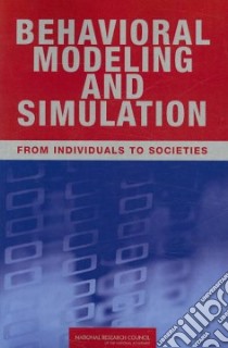 Behavioral Modeling and Simulation libro in lingua di Zacharias Greg L., Macmillan Jean, Van Hemel Susan B.