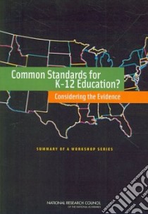Common Standards for K-12 Education? libro in lingua di National Research Council (U. S.)