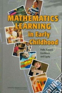Mathematics Learning in Early Childhood libro in lingua di National Research Council (U. S.)