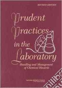 Prudent Practices in the Laboratory libro in lingua di National Academy of Sciences (COR)