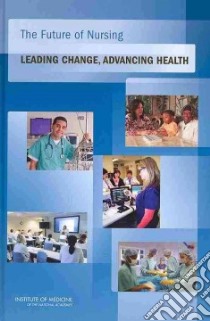The Future of Nursing libro in lingua di Not Available (NA)