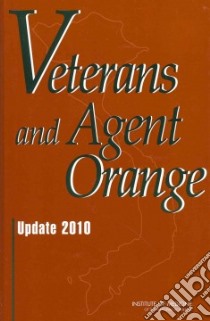 Veterans and Agent Orange Update 2010 libro in lingua di National Academies Press (COR)