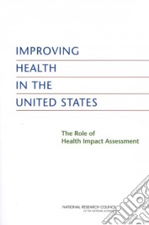 Improving Health in the United States libro in lingua di Not Available (NA)
