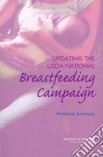 Updating the USDA National Breastfeeding Campaign libro in lingua di Whitacre Paula Tarnapol (EDT), Moats Sheila (EDT)