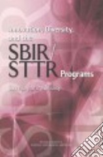 Innovation, Diversity, and the SBIR / STTR Programs libro in lingua di Shivakumar Sujai J., Dierksheide David E.