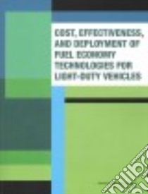 Cost, Effectiveness, and Deployment of Fuel Economy Technologies for Light-Duty Trucks libro in lingua di National Research Council (U. S.)
