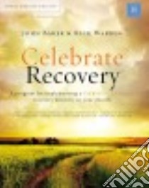 Celebrate Recovery libro in lingua di Baker John, Warren Rick (FRW)