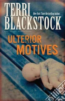 Ulterior Motives libro in lingua di Blackstock Terri