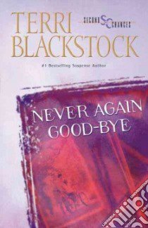 Never Again Good-Bye libro in lingua di Blackstock Terri