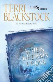 When Dreams Cross libro in lingua di Blackstock Terri