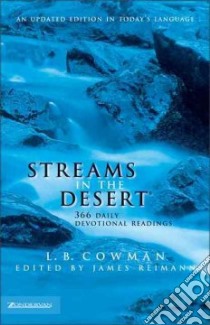 Streams in the Desert libro in lingua di Cowman Charles E. Mrs. (EDT), Reimann James