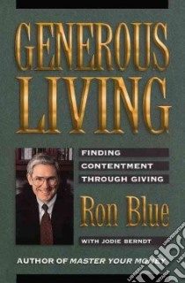 Generous Living libro in lingua di Blue Ron, Berndt Jodie