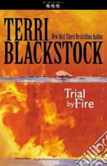 Trial by Fire libro in lingua di Blackstock Terri