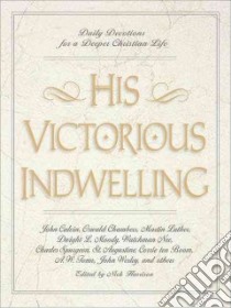 His Victorious Indwelling libro in lingua di Harrison Nick (EDT)
