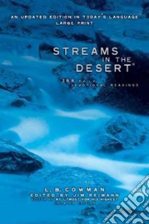 Streams in the Desert libro in lingua di Cowman Charles E. Mrs., Reimann James