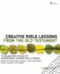 Creative Bible Lessons from the Old Testament libro in lingua di Polich Laurie