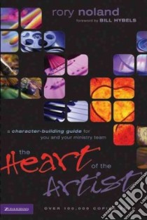 The Heart of the Artist libro in lingua di Noland Rory