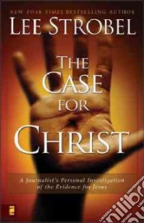 The Case for Christ libro in lingua di Strobel Lee