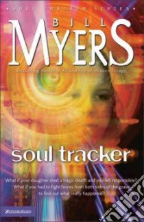Soul Tracker libro in lingua di Myers Bill