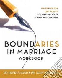 Boundaries in Marriage Workbook libro in lingua di Cloud Henry, Townsend John, Guest Lisa