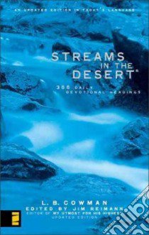 Streams in the Desert libro in lingua di Cowman Charles E. Mrs., Reimann James