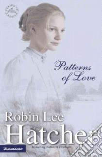 Patterns of Love libro in lingua di Hatcher Robin Lee