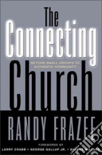 The Connecting Church libro in lingua di Frazee Randy