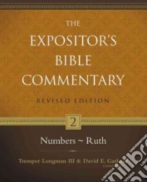 Numbers to Ruth libro in lingua di Longman Tremper III (EDT), Garland David E. (EDT)