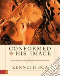 Conformed to His Image libro in lingua di Boa Kenneth