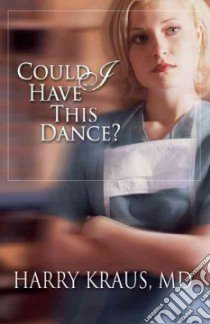 Could I Have This Dance? libro in lingua di Kraus Harry Lee