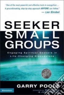 Seeker Small Groups libro in lingua di Poole Garry