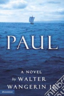 Paul libro in lingua di Wangerin Walter