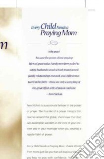 Every Child Needs a Praying Mom libro in lingua di Nichols Fern, Grant Janet Kobobel