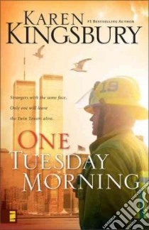 One Tuesday Morning libro in lingua di Kingsbury Karen