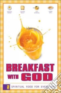 Breakfast With God libro in lingua di Banks Duncan (EDT), Kelly Gerard (EDT), Stirling Roz (EDT), Hall Simon (EDT)