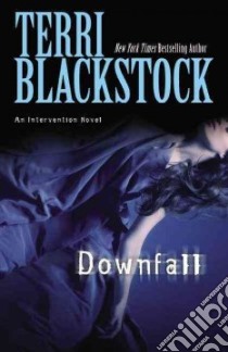 Downfall libro in lingua di Blackstock Terri