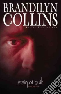 Stain Of Guilt libro in lingua di Collins Brandilyn