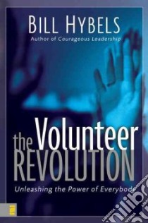 The Volunteer Revolution libro in lingua di Hybels Bill