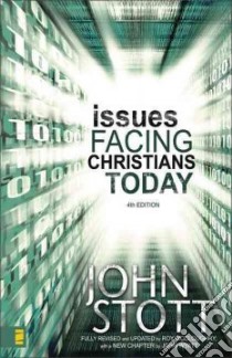Issues Facing Christians Today libro in lingua di Stott John R. W., McCloughry Roy, Wyatt John