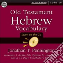 Old Testament Hebrew Vocabulary libro in lingua di Pennington Jonathan T.
