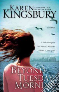 Beyond Tuesday Morning libro in lingua di Kingsbury Karen