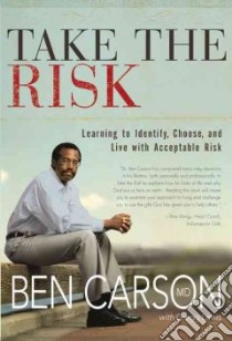 Take the Risk libro in lingua di Carson Ben, Lewis Gregg