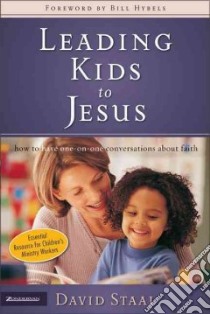 Leading Kids to Jesus libro in lingua di Staal David