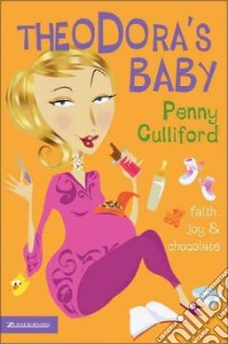 Theodora's Baby libro in lingua di Culliford Penny